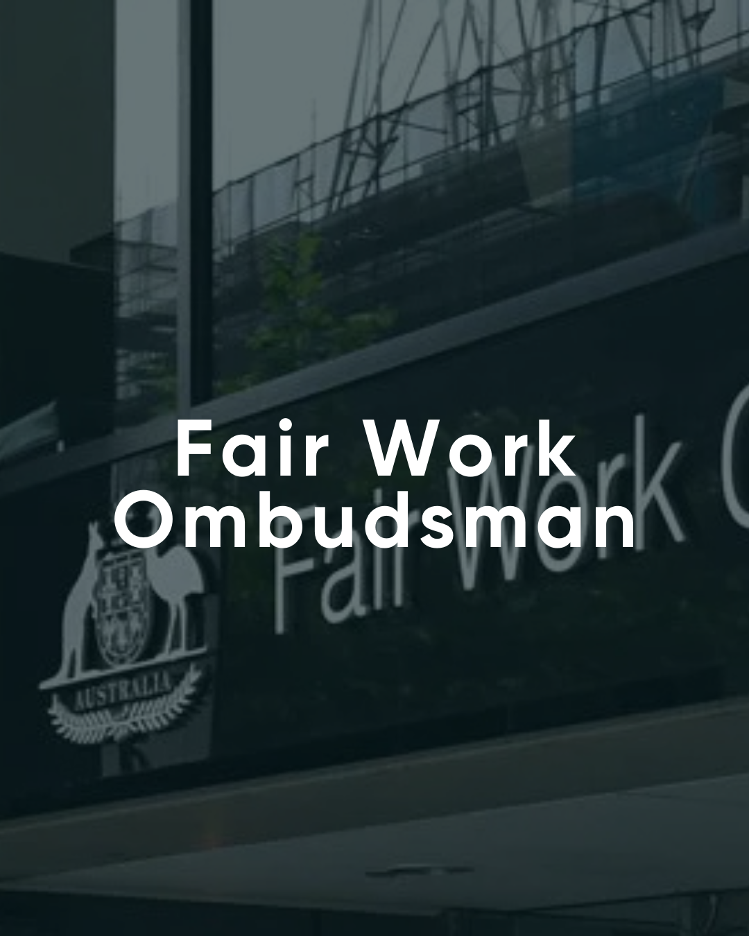 Australian Fair Work Ombudsman office sign