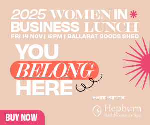 2025 Women in Business Lunch Event in Ballarat.