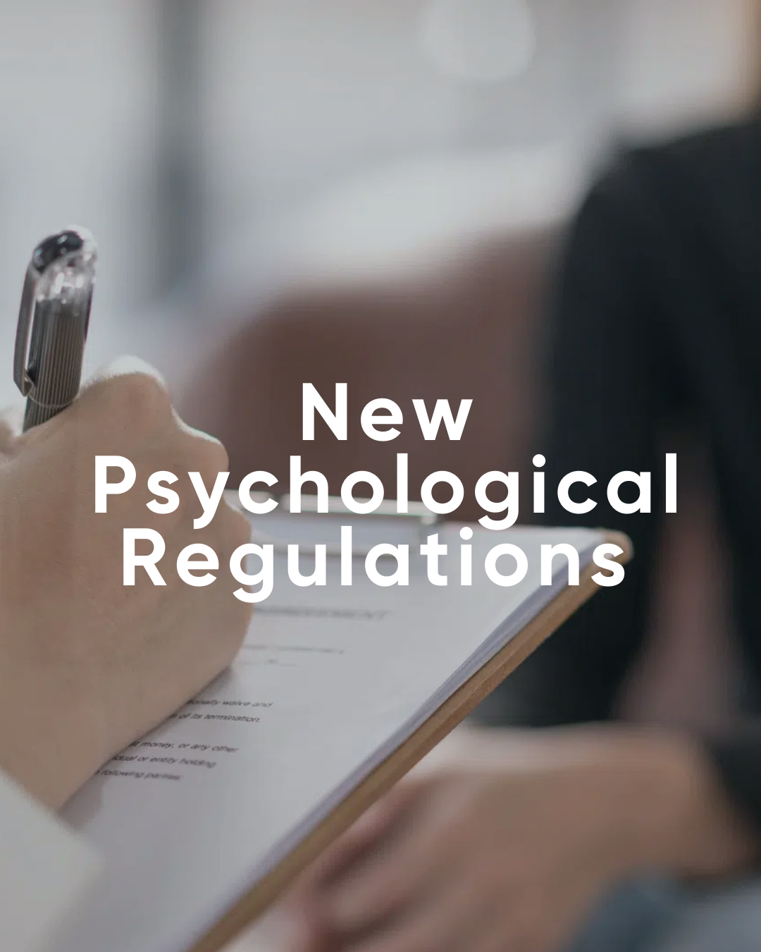 Discussing new psychological regulations clipboard and pen.